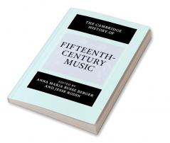 The Cambridge History of Fifteenth-Century Music