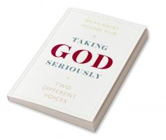 Taking God Seriously