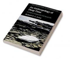 An Anthropology of Deep Time