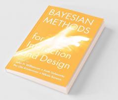 Bayesian Methods for Interaction and Design