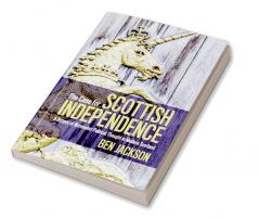 The Case for Scottish Independence