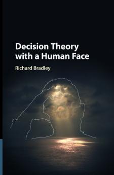 Decision Theory with a Human Face