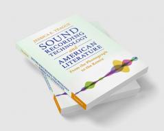 Sound Recording Technology and American Literature