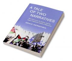 A Tale of Two Narratives