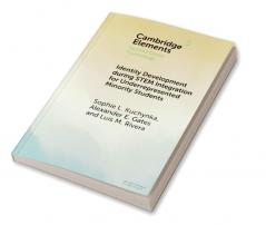 Identity Development during STEM Integration for Underrepresented Minority Students