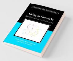 Living in Networks