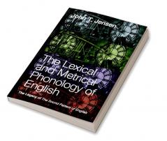The Lexical and Metrical Phonology of English