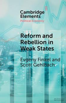 Reform and Rebellion in Weak States