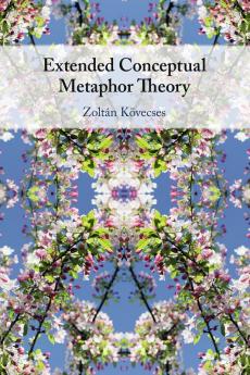 Extended Conceptual Metaphor Theory