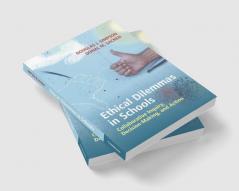 Ethical Dilemmas in Schools