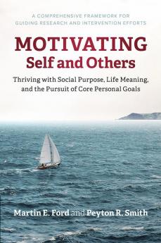 Motivating Self and Others