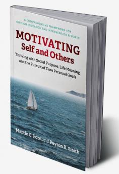 Motivating Self and Others