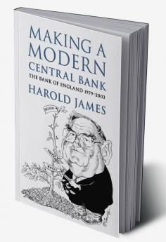 Making a Modern Central Bank