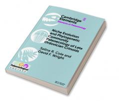 Niche Evolution and Phylogenetic Community Paleoecology of Late Ordovician Crinoids