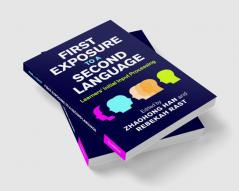 First Exposure to a Second Language