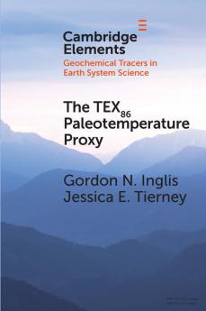 The TEX86 Paleotemperature Proxy