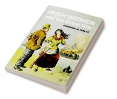 Irish Women and the Great War