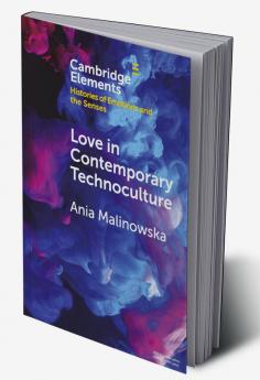 Love in Contemporary Technoculture