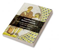 Catullus and Roman Comedy