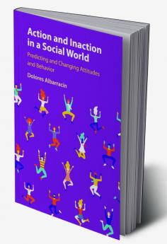 Action and Inaction in a Social World