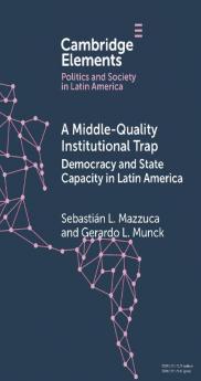 A Middle-Quality Institutional Trap