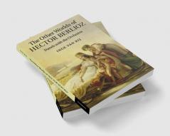 The Other Worlds of Hector Berlioz