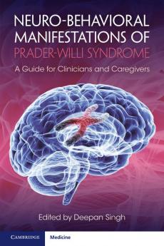 Neuro-behavioral Manifestations of Prader-Willi Syndrome
