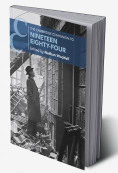 The Cambridge Companion to Nineteen Eighty-Four