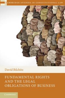 Fundamental Rights and the Legal Obligations of Business