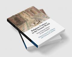 Religious Violence in the Ancient World