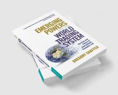 Emerging Powers and the World Trading System