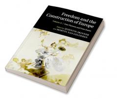 Freedom and the Construction of Europe