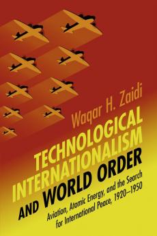 Technological Internationalism and World Order