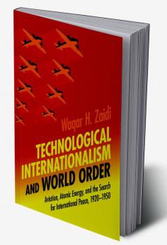 Technological Internationalism and World Order