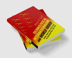Technological Internationalism and World Order