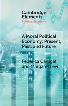 A Moral Political Economy