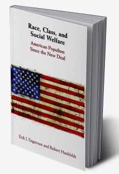 Race Class and Social Welfare