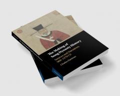 The Making of Song Dynasty History