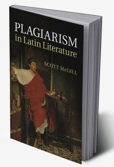Plagiarism in Latin Literature