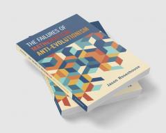The Failures of Mathematical Anti-Evolutionism