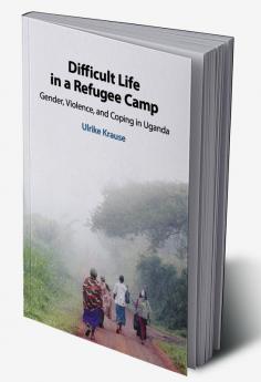 Difficult Life in a Refugee Camp