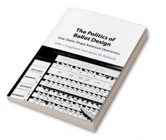 The Politics of Ballot Design