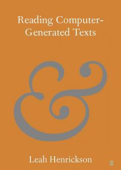 Reading Computer-Generated Texts