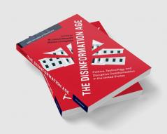 The Disinformation Age