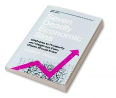Seven Deadly Economic Sins