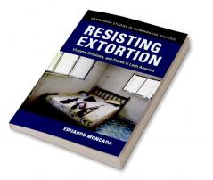 Resisting Extortion
