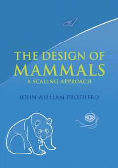 The Design of Mammals