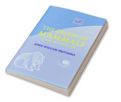 The Design of Mammals