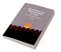World History and National Identity in China
