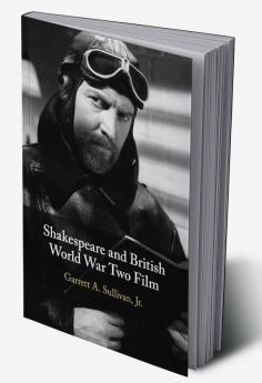 Shakespeare and British World War Two Film